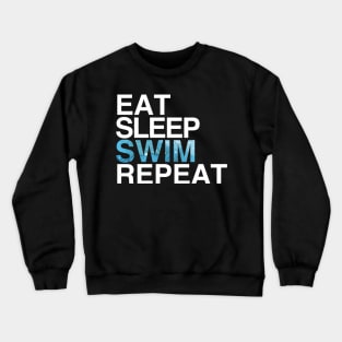 Eat Sleep Swim Repeat Swimmers Shirt Crewneck Sweatshirt